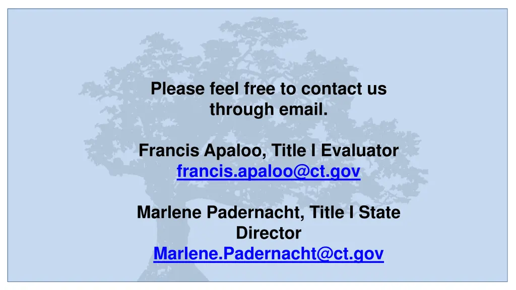 please feel free to contact us through email