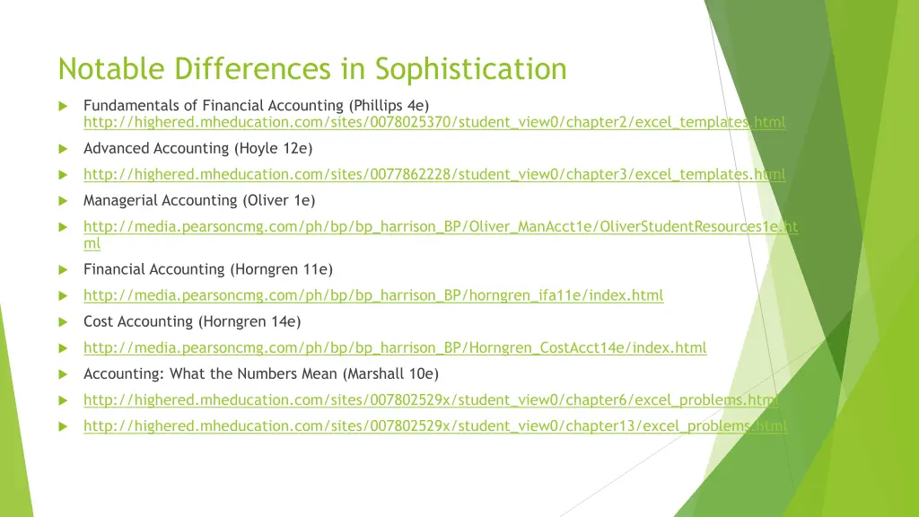 notable differences in sophistication