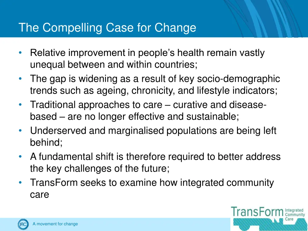 the compelling case for change