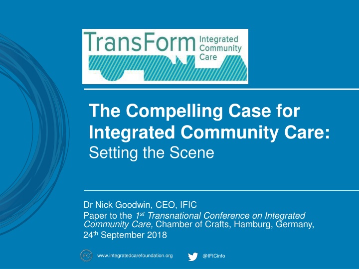 the compelling case for integrated community care