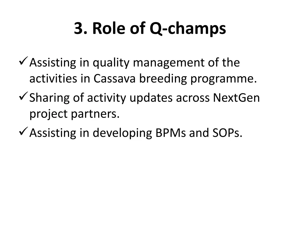 3 role of q champs