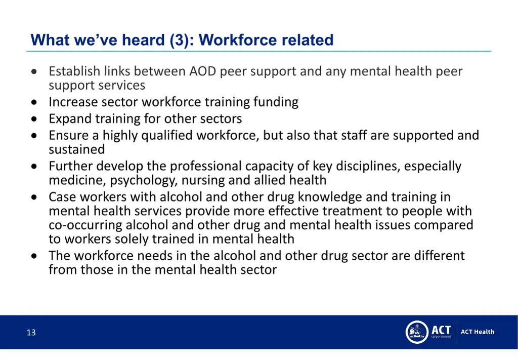 what we ve heard 3 workforce related