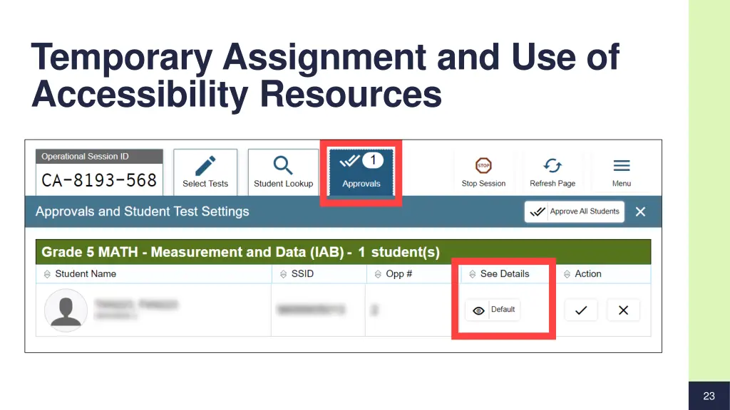 temporary assignment and use of accessibility