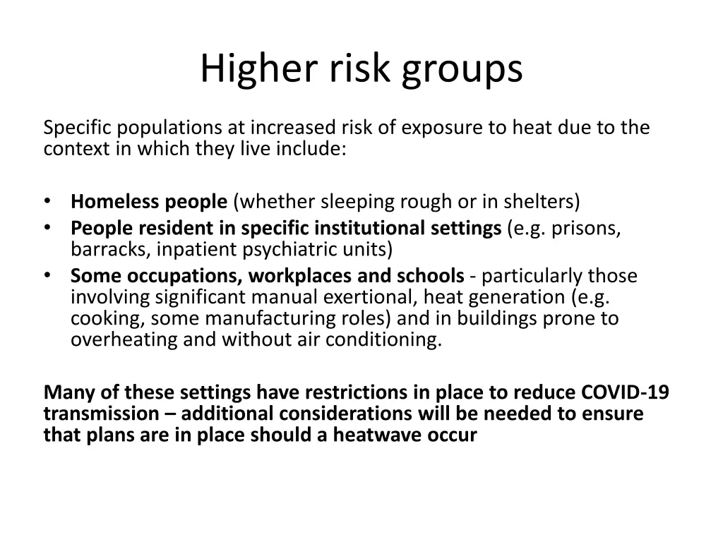 higher risk groups