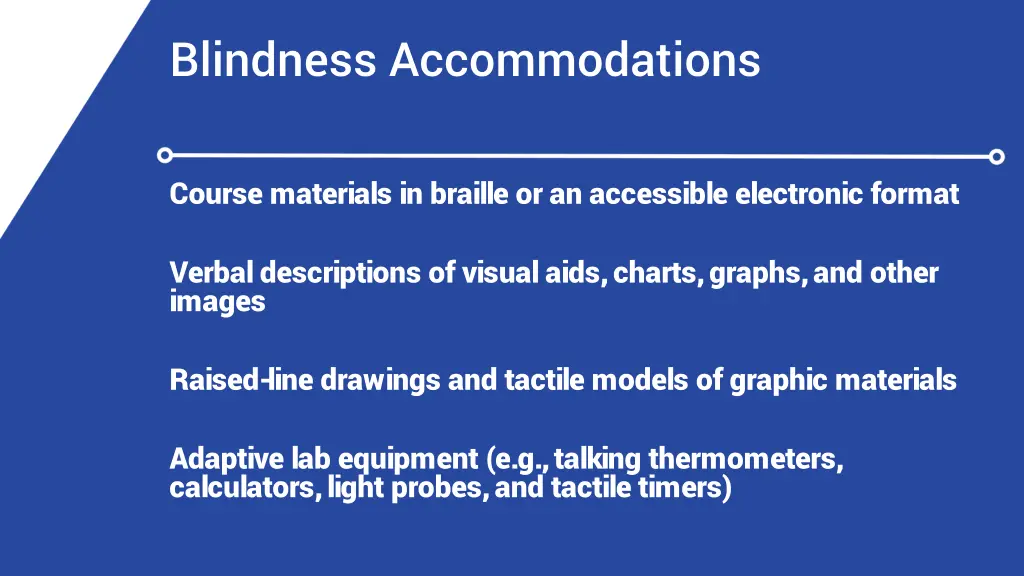 blindness accommodations
