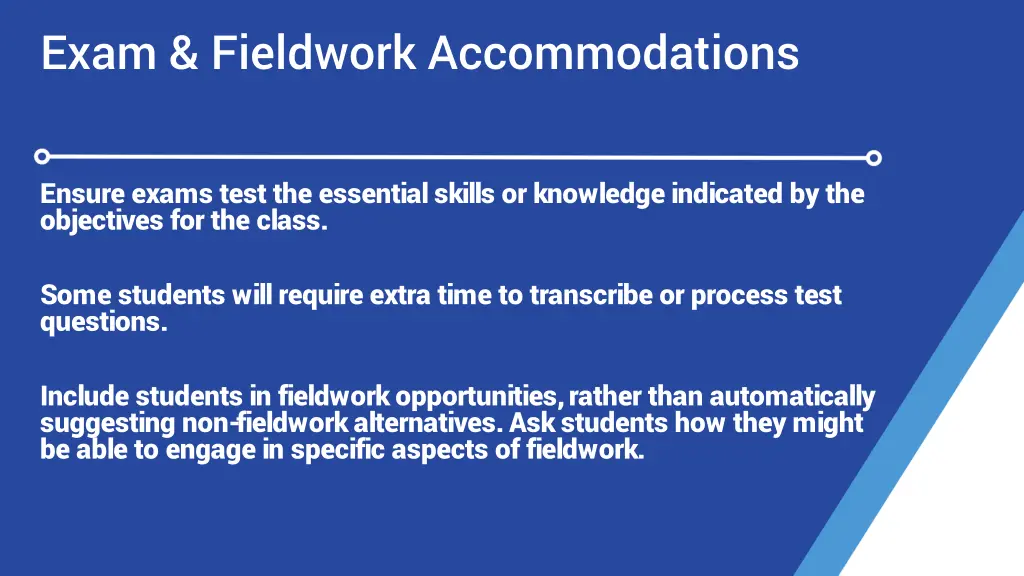 exam fieldwork accommodations