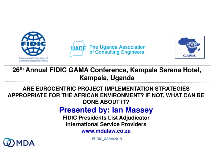 26 th annual fidic gama conference kampala serena