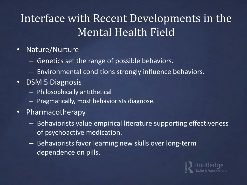 interface with recent developments in the mental