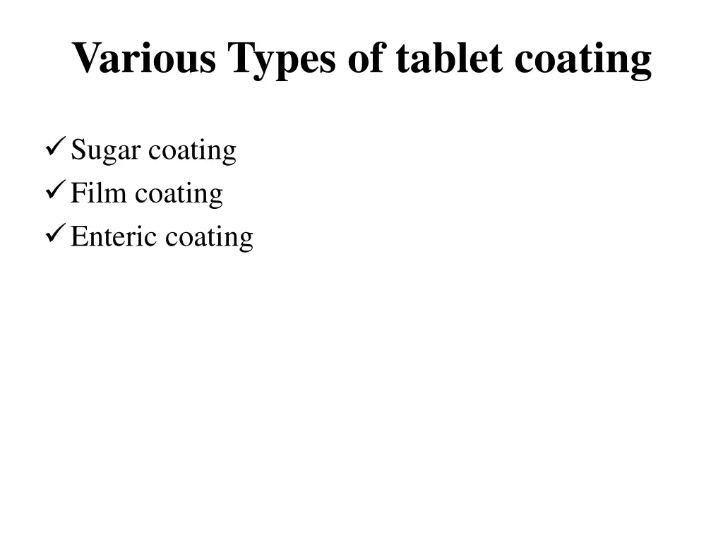 various types of tablet coating