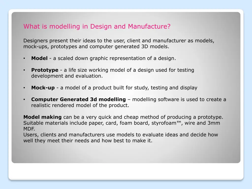 what is modelling in design and manufacture