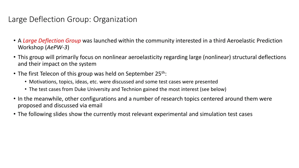 large deflection group organization
