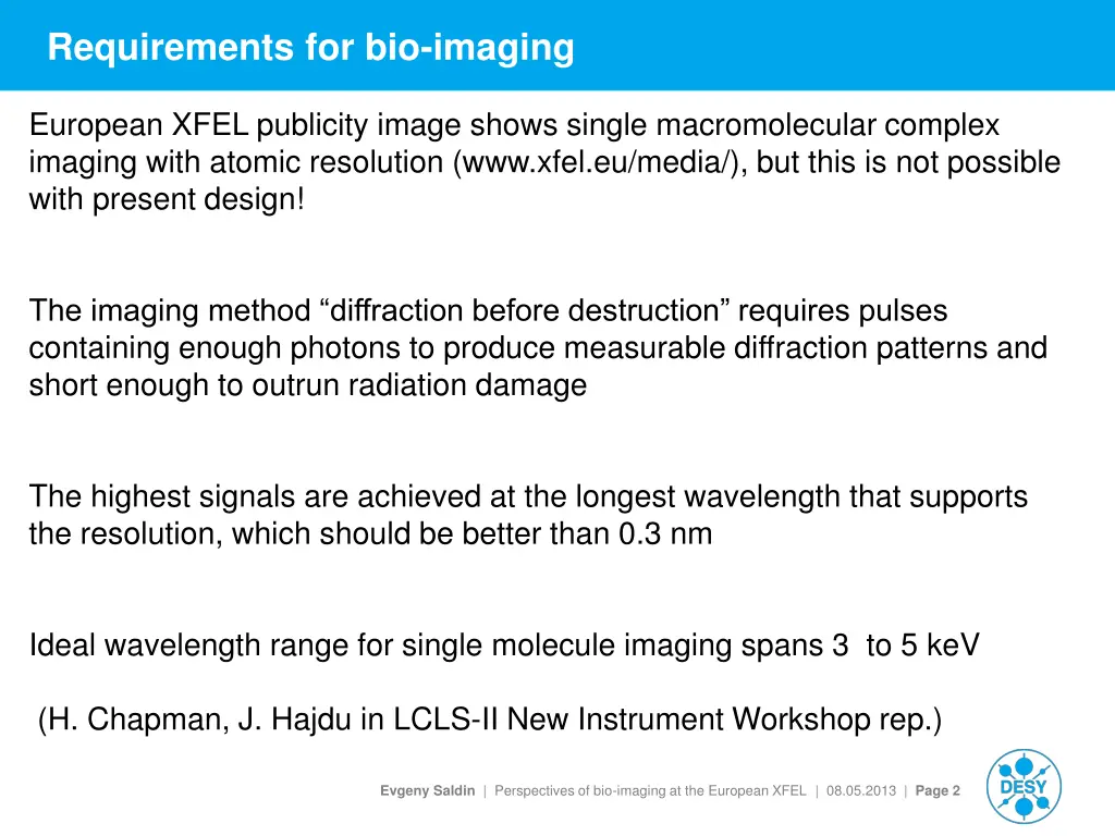 requirements for bio imaging