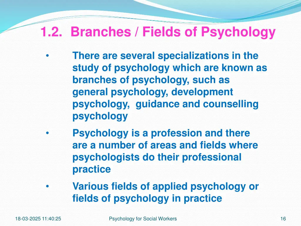 1 2 branches fields of psychology