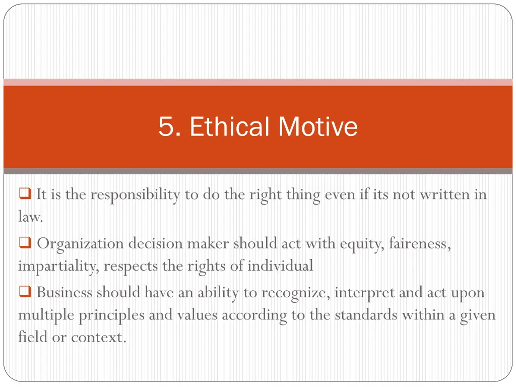 5 ethical motive