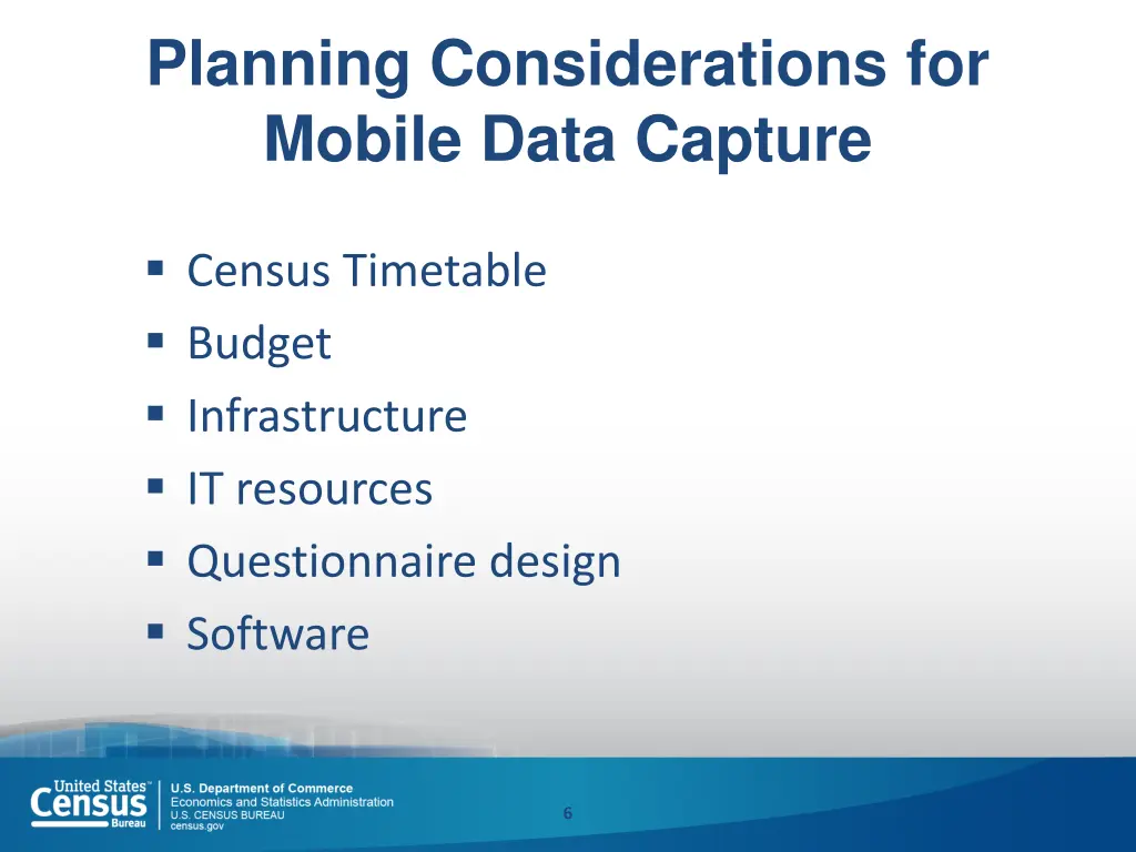 planning considerations for mobile data capture