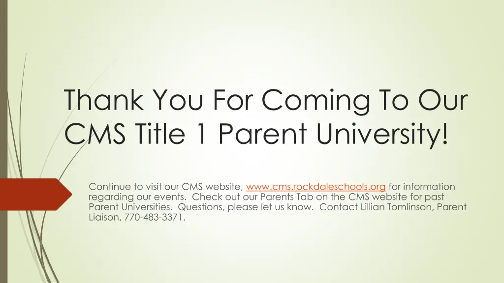 thank you for coming to our cms title 1 parent