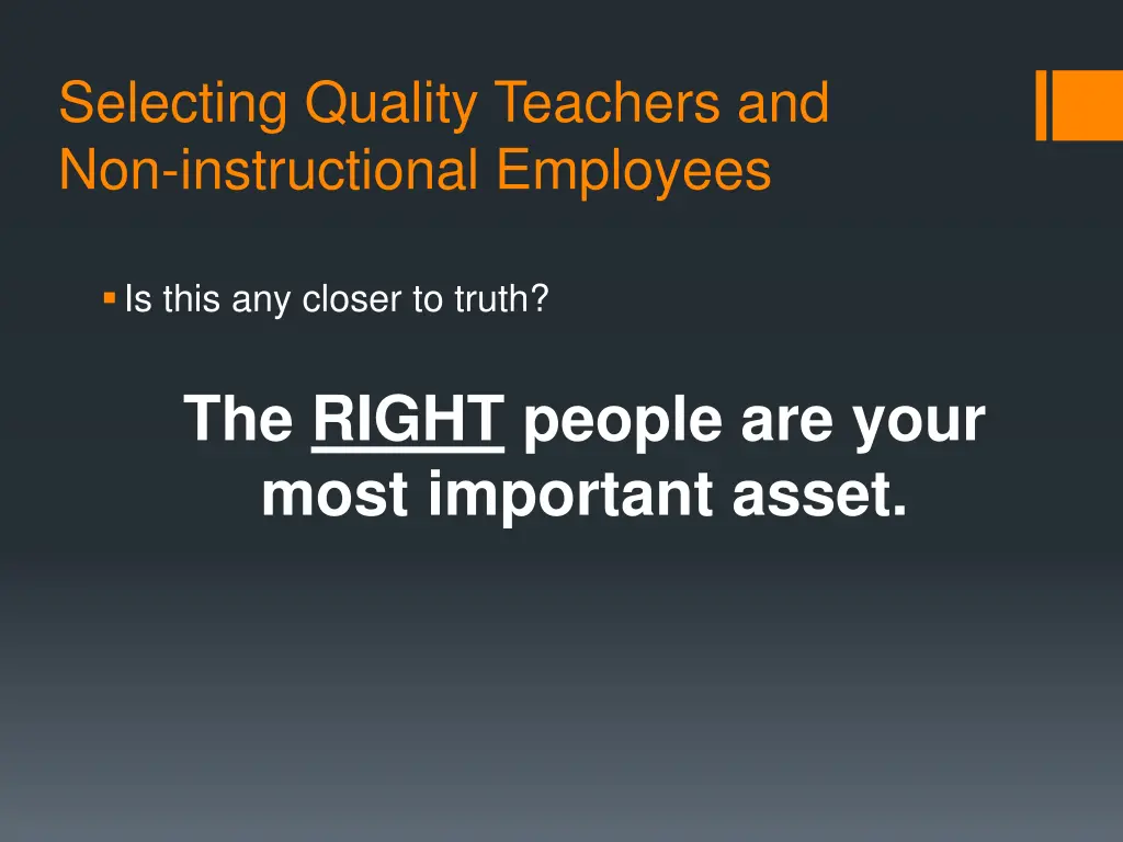 selecting quality teachers and non instructional