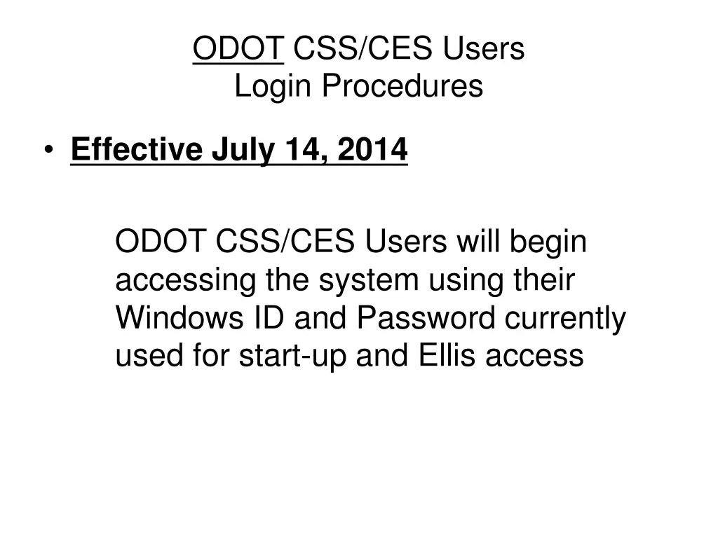 odot css ces users login procedures
