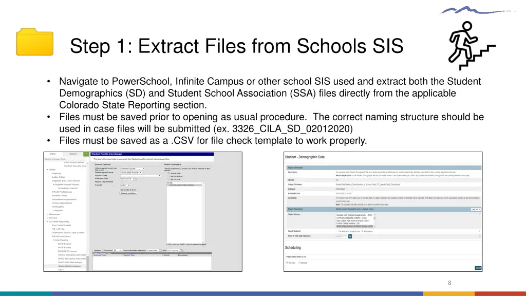 step 1 extract files from schools sis