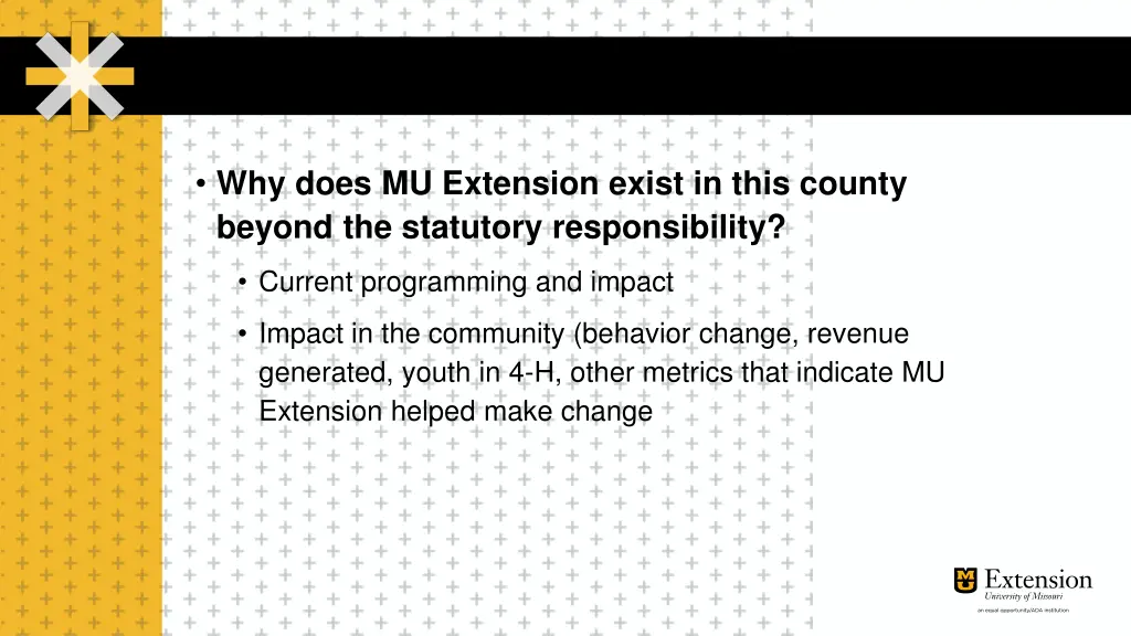 why does mu extension exist in this county beyond