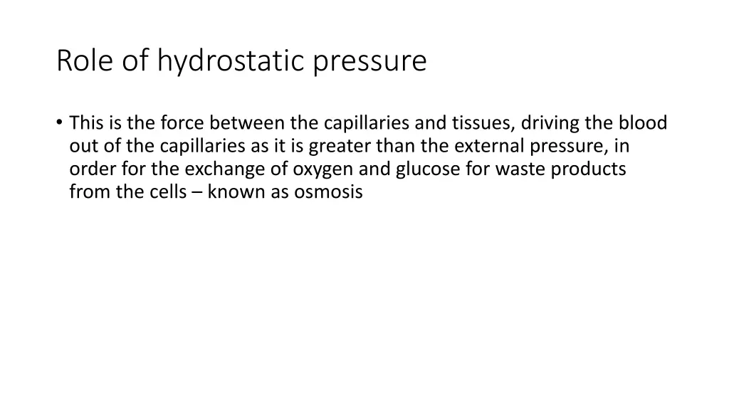 role of hydrostatic pressure