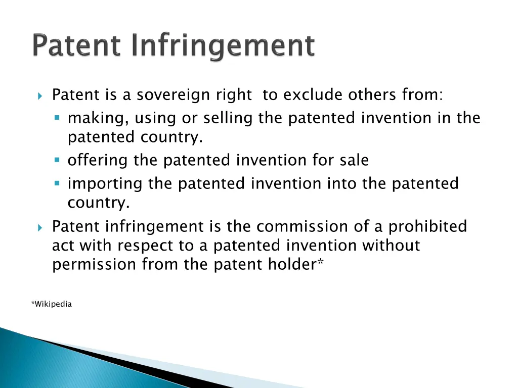patent is a sovereign right to exclude others