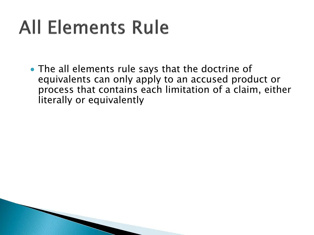 the all elements rule says that the doctrine