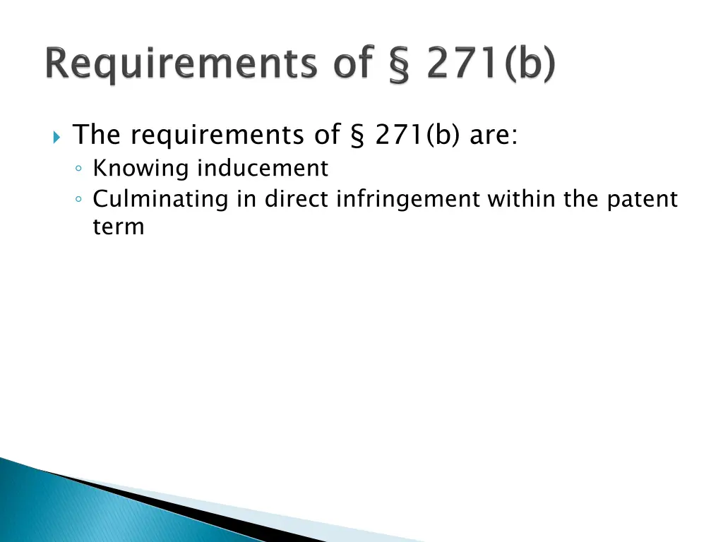 the requirements of 271 b are knowing inducement
