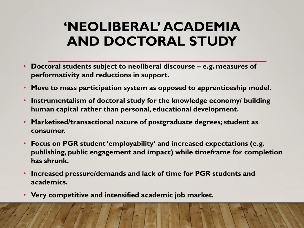 neoliberal academia and doctoral study