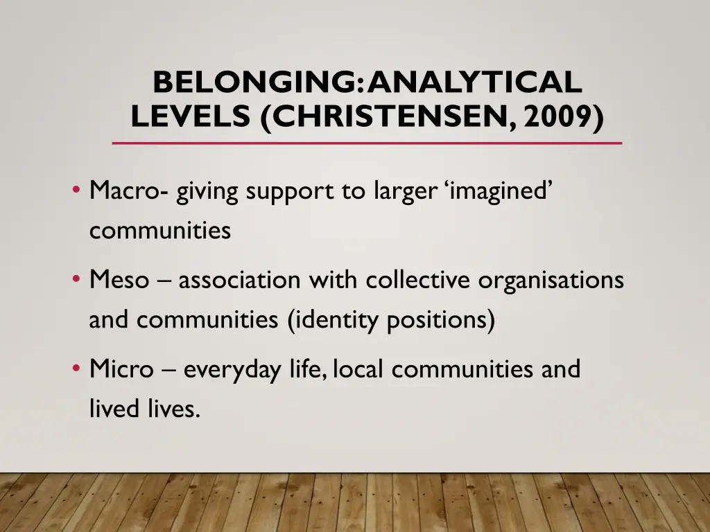 belonging analytical levels christensen 2009