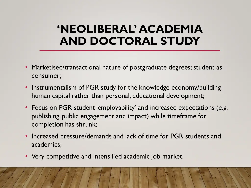 neoliberal academia and doctoral study