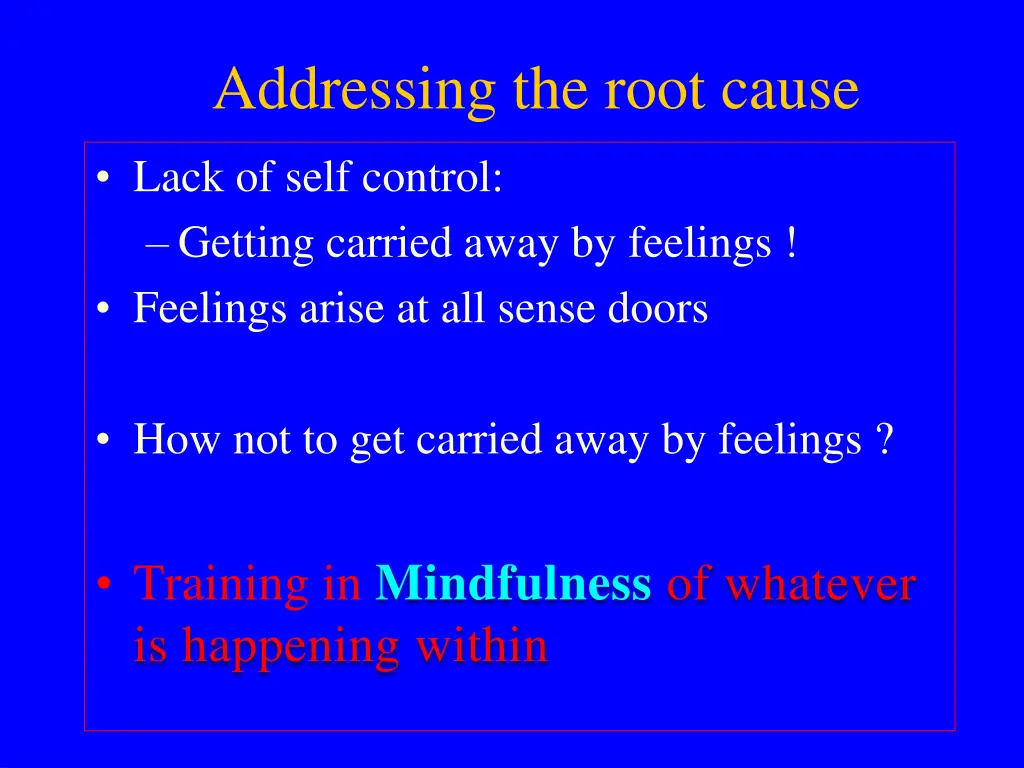 addressing the root cause