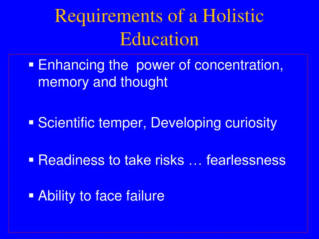 requirements of a holistic education enhancing