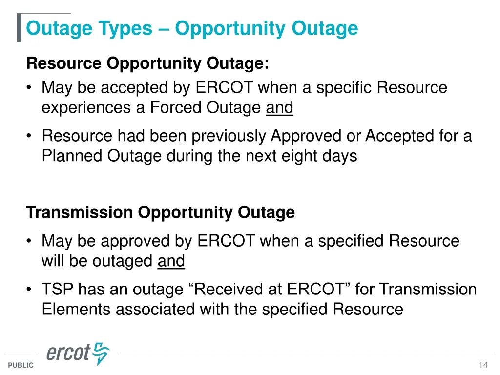 outage types opportunity outage