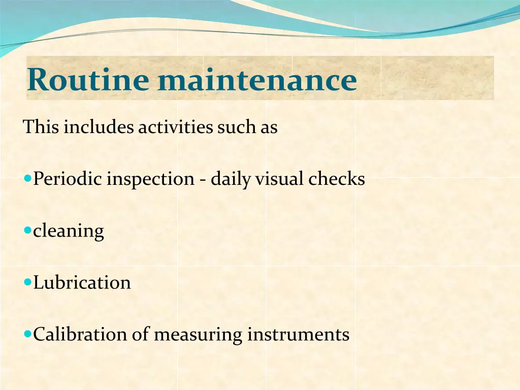 routine maintenance