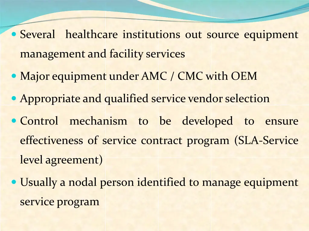 several healthcare institutions out source