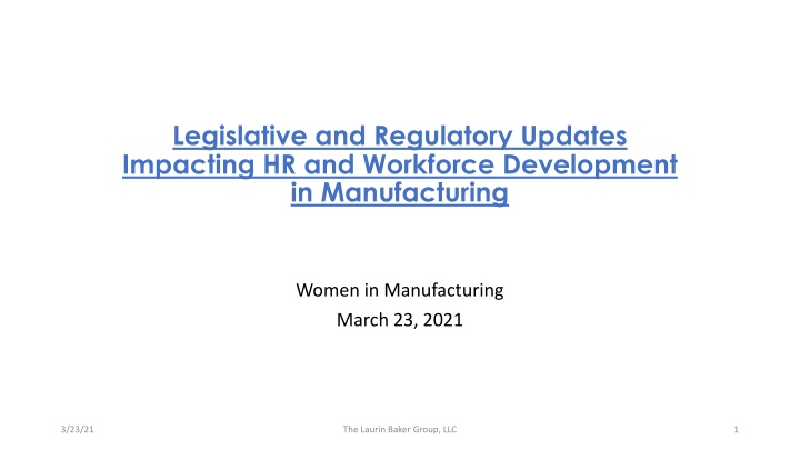 legislative and regulatory updates impacting