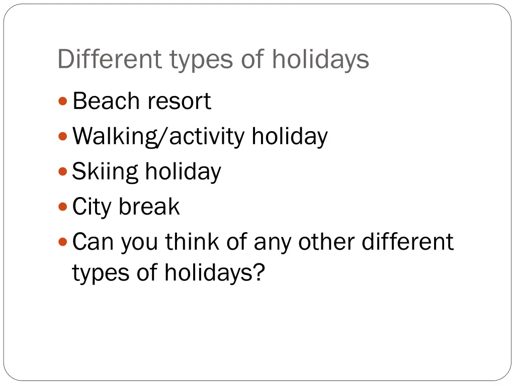 different types of holidays