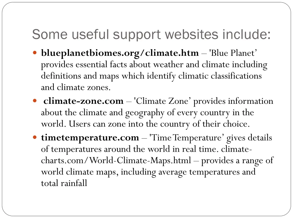 some useful support websites include