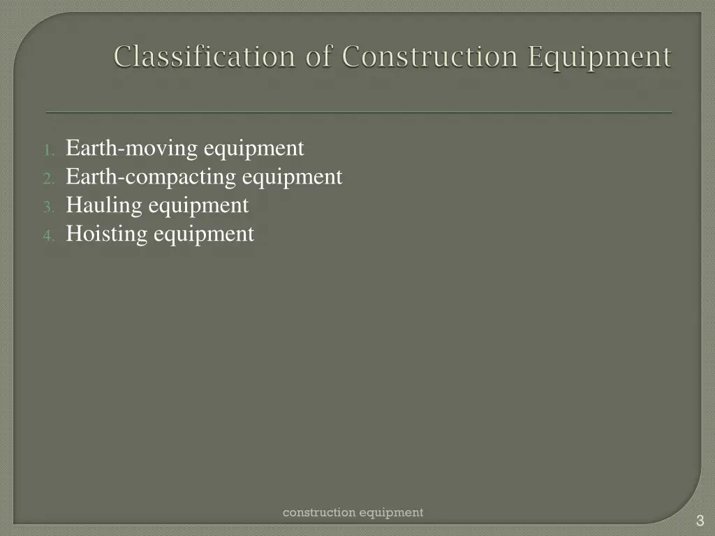 1 earth moving equipment 2 earth compacting