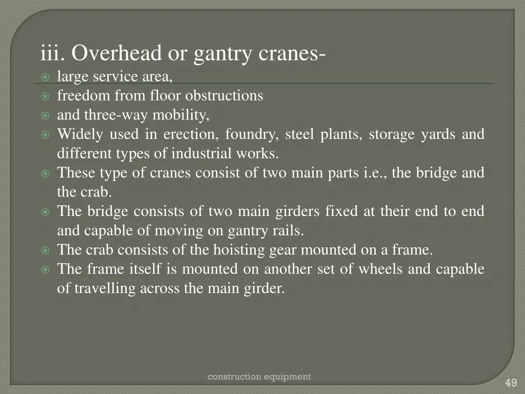 iii overhead or gantry cranes large service area