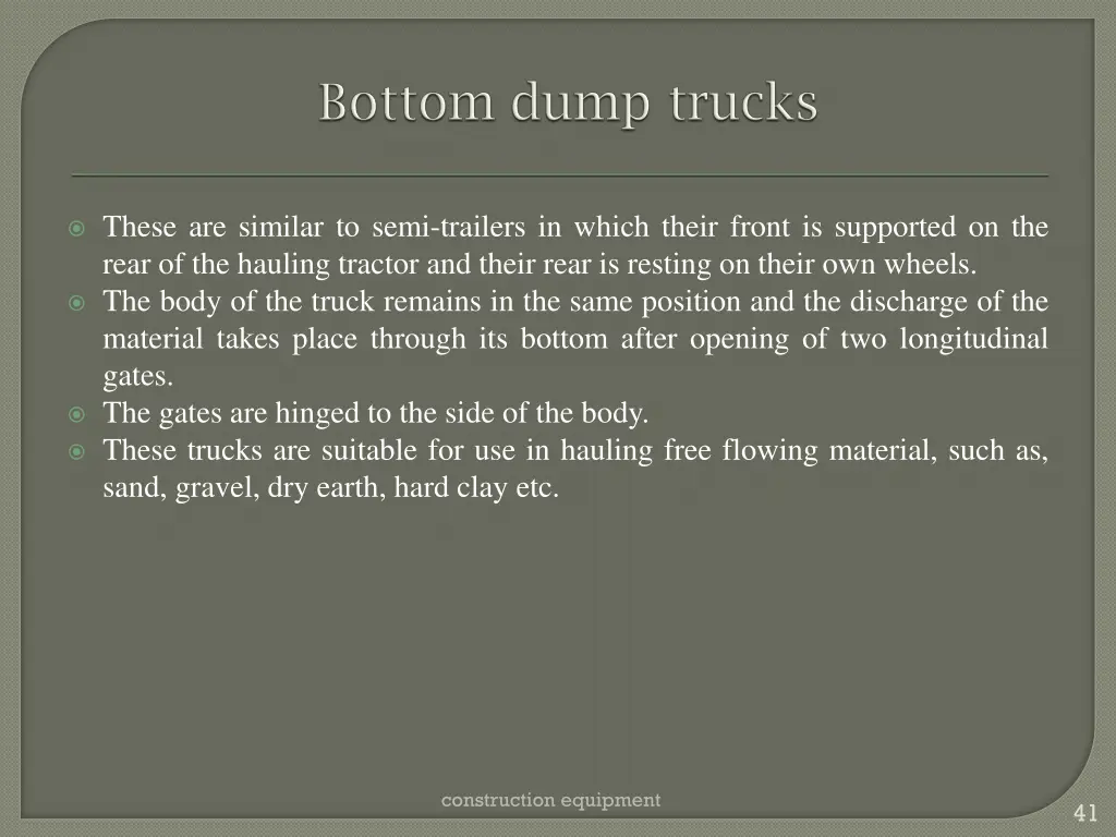 these are similar to semi trailers in which their