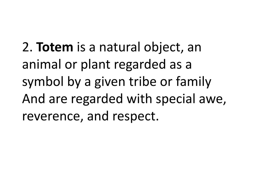 2 totem is a natural object an animal or plant