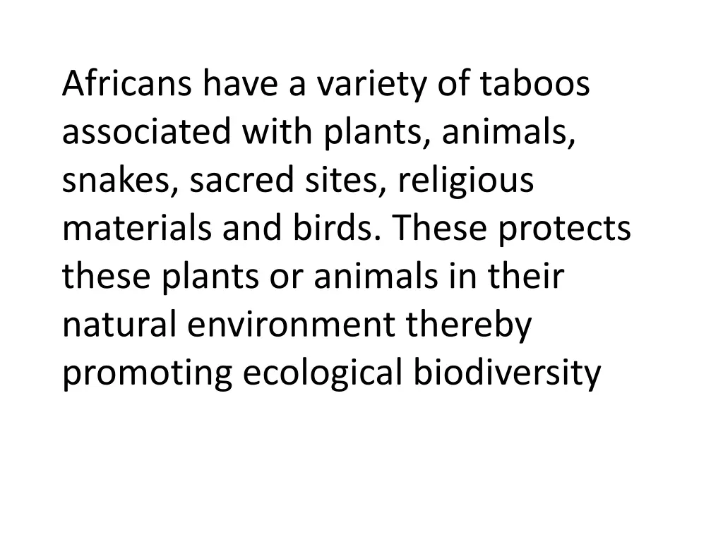africans have a variety of taboos associated with