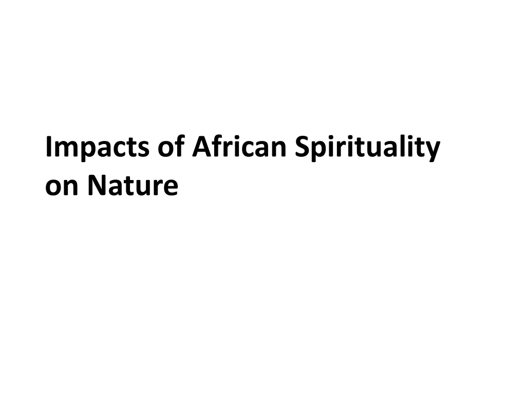 impacts of african spirituality on nature