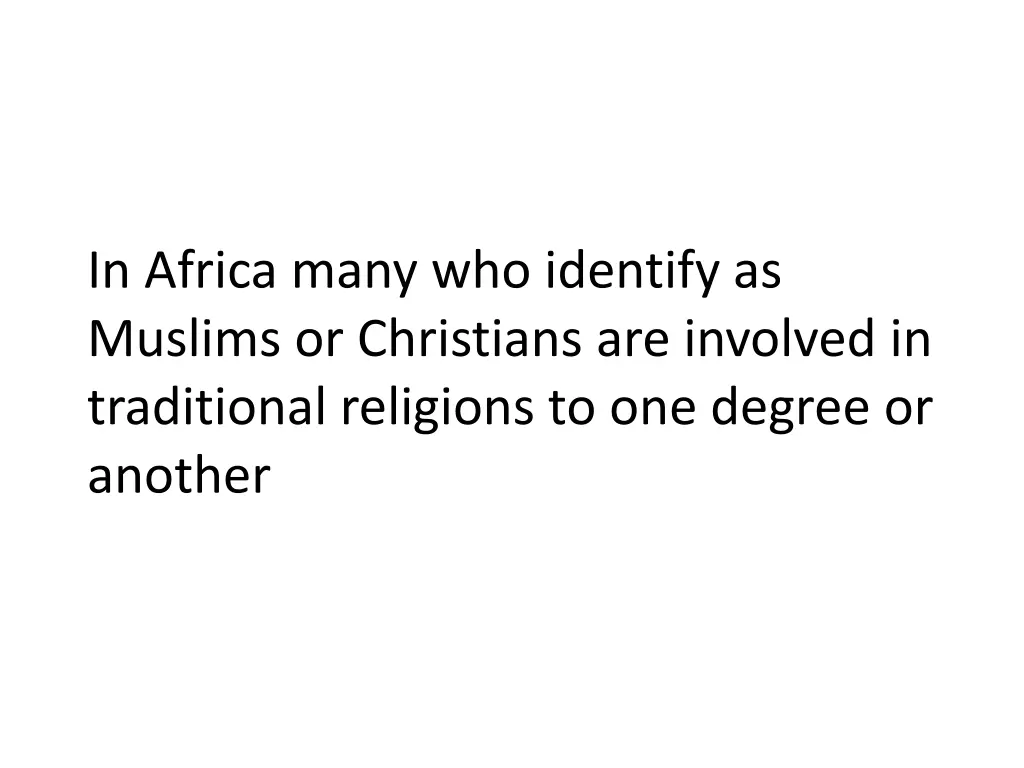 in africa many who identify as muslims