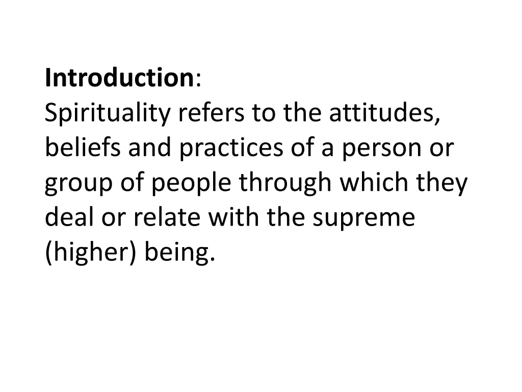 introduction spirituality refers to the attitudes