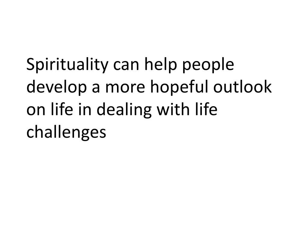 spirituality can help people develop a more