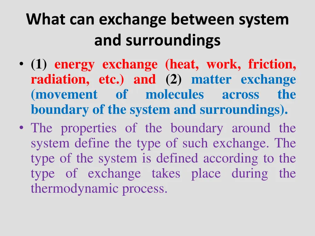 what can exchange between system and surroundings