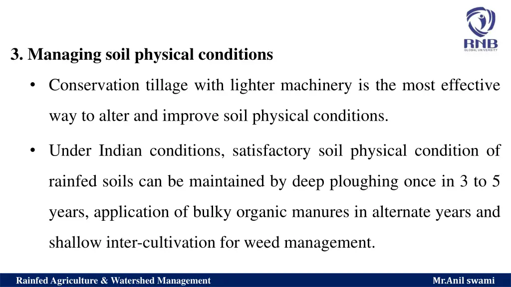3 managing soil physical conditions